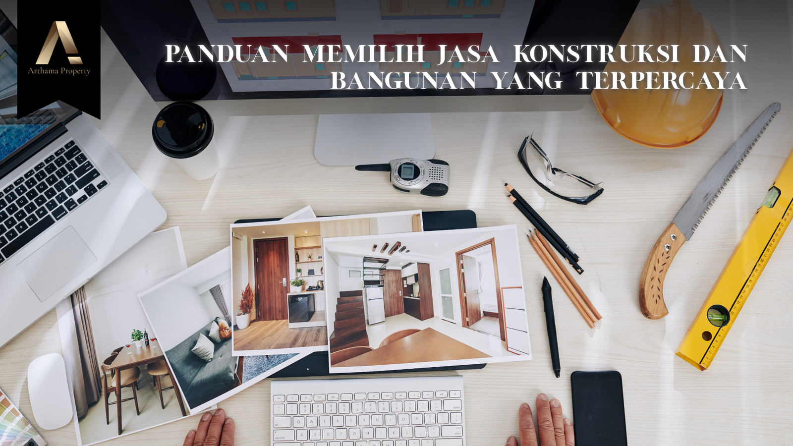 Panduan Memilih Jasa Konstruksi dan Bangunan yang Terpercaya