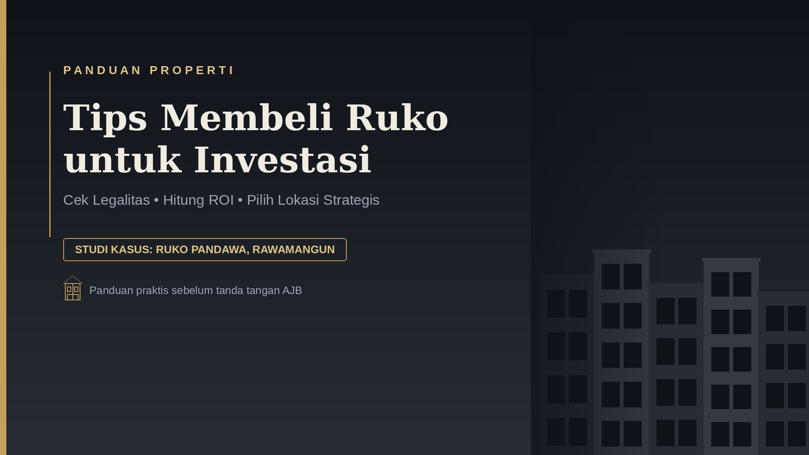 Tips membeli ruko untuk investasi - panduan lengkap